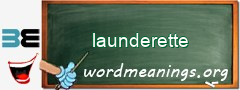 WordMeaning blackboard for launderette